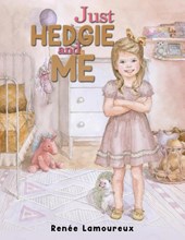 Just Hedgie and Me