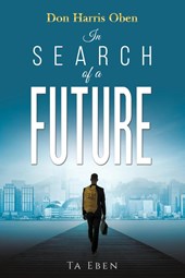 Don Harris Oben: In Search of a Future