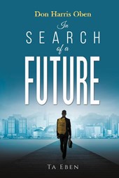 Don Harris Oben: In Search of a Future