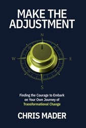 Mader, C: Make the Adjustment