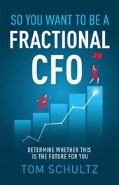 So You Want to be a Fractional CFO