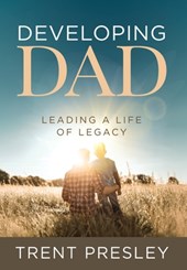 Presley, T: Developing Dad