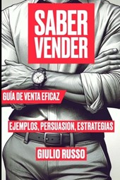 Saber Vender: Guía de venta Eficaz
