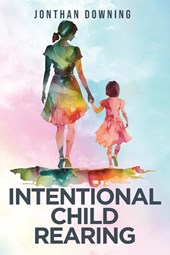 Intentional Child Rearing