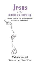 Jesus at the Bottom of a Coffee Cup
