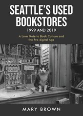 Seattle's Used Bookstores 1999 and 2019