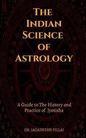 The Indian Science of Astrology