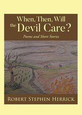 When, Then, Will, the Devil Care?