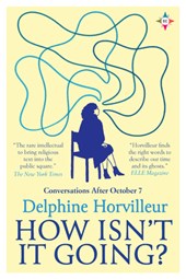How Isn't It Going?: Conversations After October 7