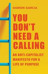 You Don't Need a Calling