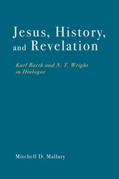 Jesus, History, and Revelation