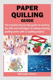 PAPER QUILLING GUIDE
