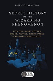 Secret History of the Wizarding Phenomenon