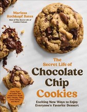 The Secret Life of Chocolate Chip Cookies