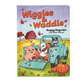 Wiggles & Waddle: And Other Stories