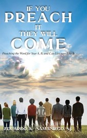 If You Preach It, They Will Come