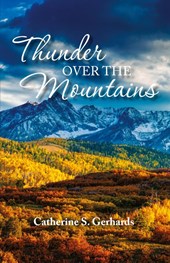 Thunder Over the Mountains