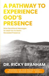 A Pathway to Experience God's Presence