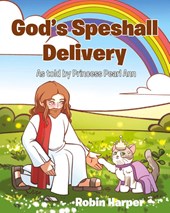 God's Speshall Delivery