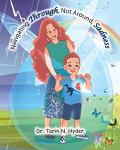 Navigating Through, Not Around, Sadness