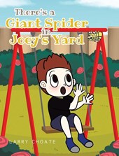 There's a Giant Spider in Joey's Yard