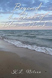 Beyond the Skies of Blue and Pink