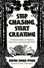 Stop Chasing, Start Creating