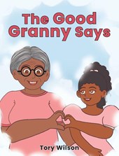The Good Granny Says