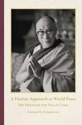 A Human Approach to World Peace Special Edition