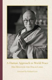 A Human Approach to World Peace Special Edition