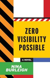 Zero Visibility Possible