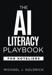 The AI Literacy Playbook for Hoteliers