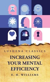 Increasing Your Mental Efficiency