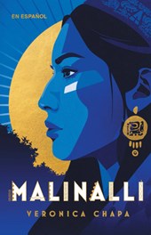 Chapa, V: Malinalli (Spanish Edition)