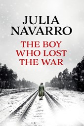 The Boy Who Lost the War
