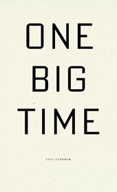 One Big Time