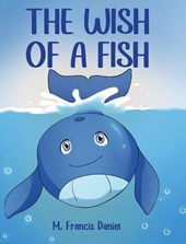 The Wish Of A Fish