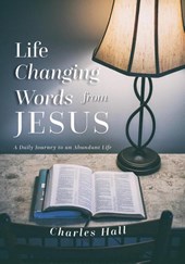 Hall, C: Life Changing Words from Jesus