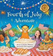 Whitham, K: Fourth of July Adventure