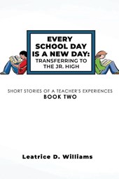 Every School Day Is A New Day
