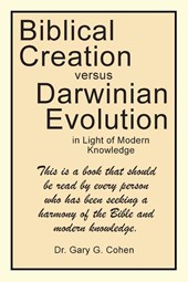 Biblical Creation versus Darwinian Evolution