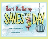 Sherri the Shrimp Saves the Day