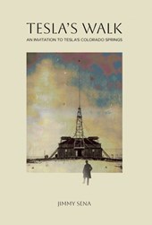 Sena, J: Tesla's Walk