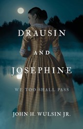 Wulsin, J: Drausin and Josephine
