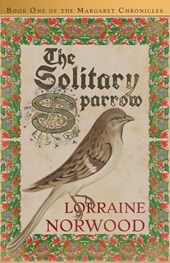 The Solitary Sparrow (The Margaret Chronicles)