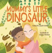 Mummy's Little Dinosaur