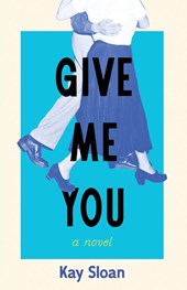 Give Me You