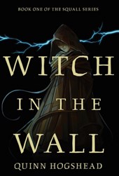 Witch in the Wall: Book I