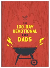 The 100-Day Devotional for Dads