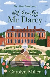 Not Exactly Mr. Darcy: Volume 1